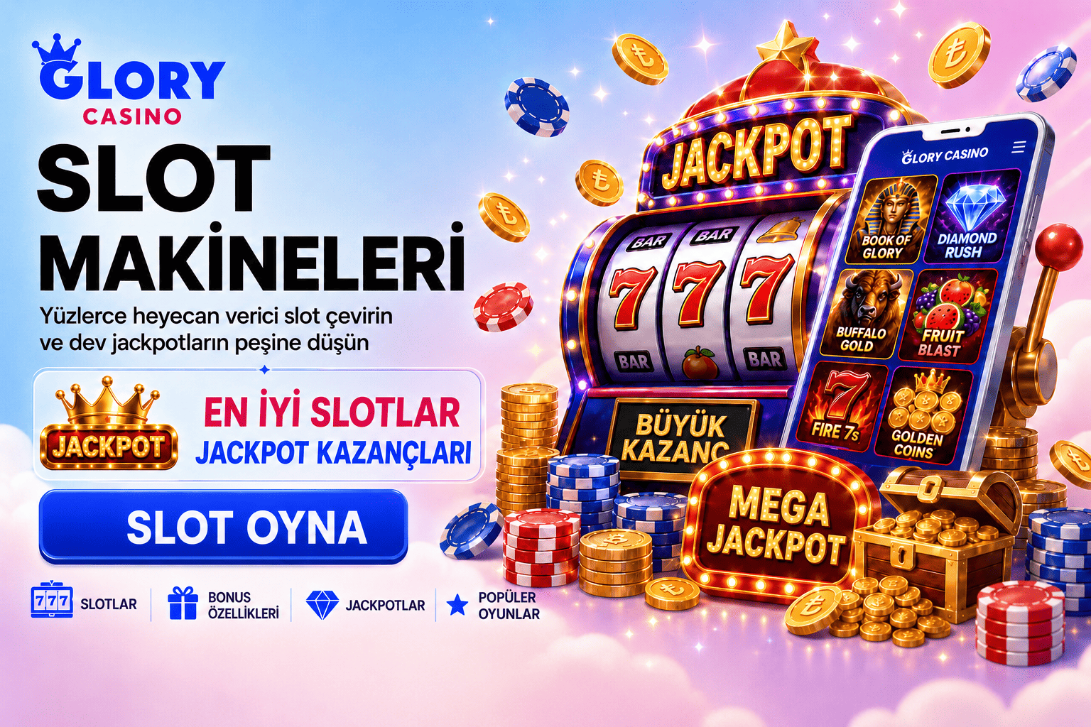 Glory Casino slot makineleri bannerı; jackpot slot makinesi, mobil slot ekranı, casino fişleri, altın coinler ve mega jackpot tabelası.